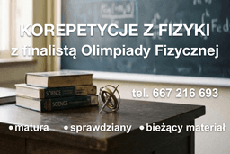 Fizyka - wszystkie poziomy z finalistą Olimpiady Fizycznej / ONLINE i ŁÓDŹ — Korepetycje Fizyka Łódź