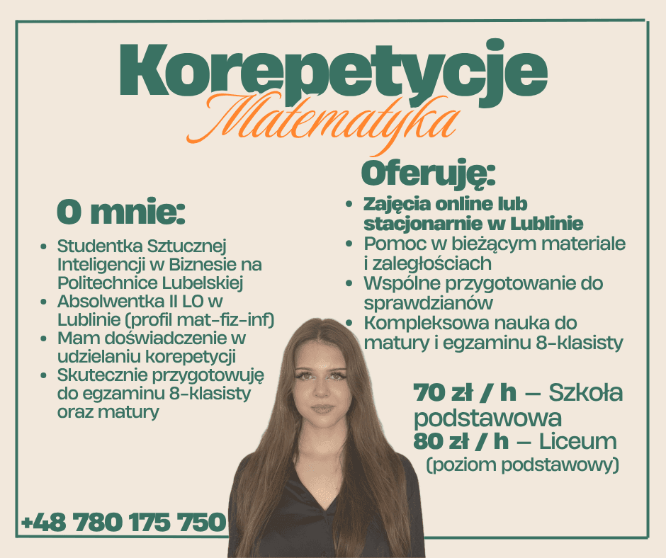 Matematyka - matura, egzamin 8-klasisty — Korepetycje z matematyki w Lublinie