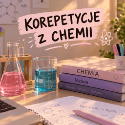Chemia podstawowa i rozszerzona — Korepetycje Chemia online