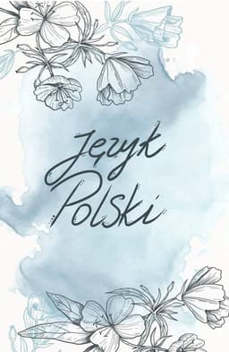 Polski - Szkoła podstawowa — Korepetycje Język polski Nowy Targ