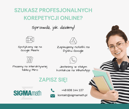 Matematyka - Zajęcia online | Matura | Egzamin ósmoklasisty | Własne materiały — Korepetycje Matematyka online